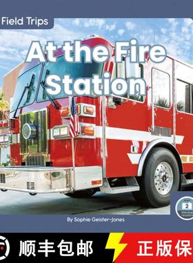 【3-4周达】Field Trips: At the Fire Station [9781646190683]