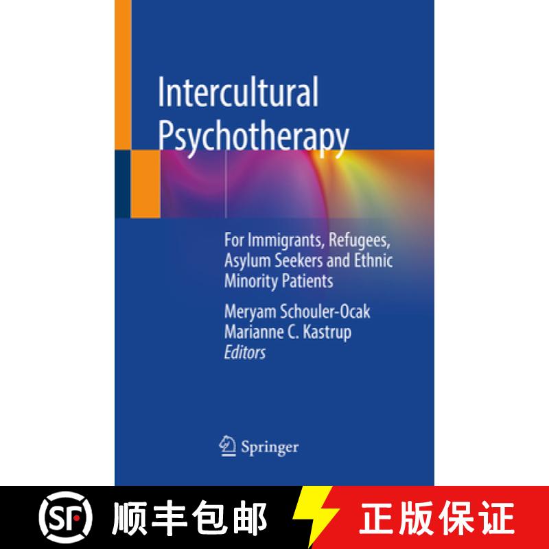 【3-4周达】Intercultural Psychotherapy: For Immigrants, Refugees, Asylum Seekers and Ethnic Minority ... [9783030240844]