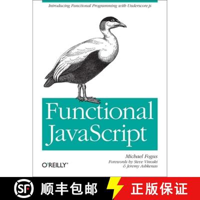 【4周达】Functional JavaScript: Introducing Functional Programming with Underscore.Js? [9781449360726]