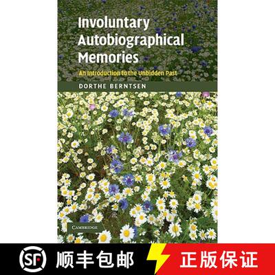 【3-4周达】精装 Involuntary Autobiographical Memories: An Introduction to the Unbidden Past [9780521866163]