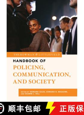 预订 The Rowman & Littlefield Handbook of Policing, Communication, and Society [9781538189399]