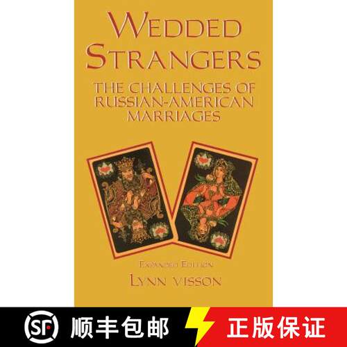 【3-4周达】Wedded Strangers: The Challenges of Russian-American Marriages: The Challenges of Russian-... [9780781808323]