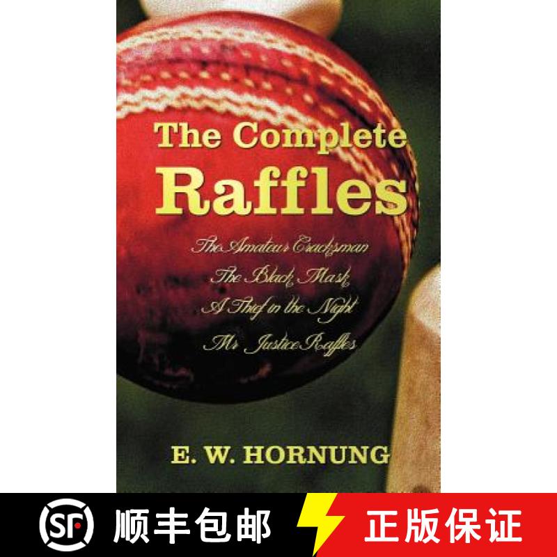【3-4周达】Complete Raffles (complete and Unabridged) Includes: The Amateur Cracksman, The Black Mask... [9781781393604]