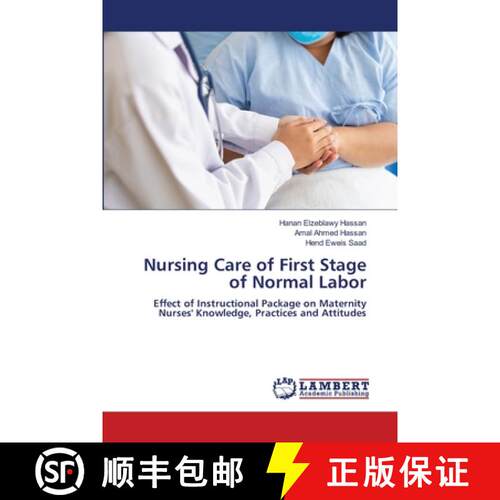 【3-4周达】Nursing Care of First Stage of Normal Labor: Effect of Instructional Package on Maternity ... [9786209565465]