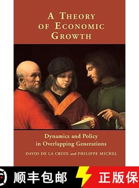 【3-4周达】A Theory of Economic Growth: Dynamics and Policy in Overlapping Generations [9780521806428]