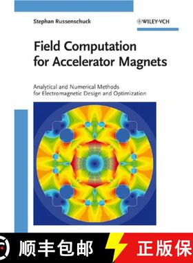【3-4周达】Field Computation For Accelerator Magnets - Analytical And Numerical Methods For Electroma... [9783527407699]