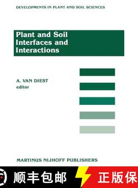 【3-4周达】Plant and Soil Interfaces and Interactions: Proceedings of the International Symposium: Pl... [9789401081221]