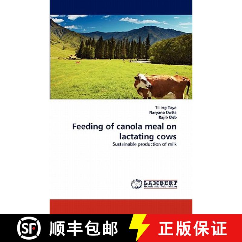 预订 Feeding of canola meal on lactating cows [9783844390650]