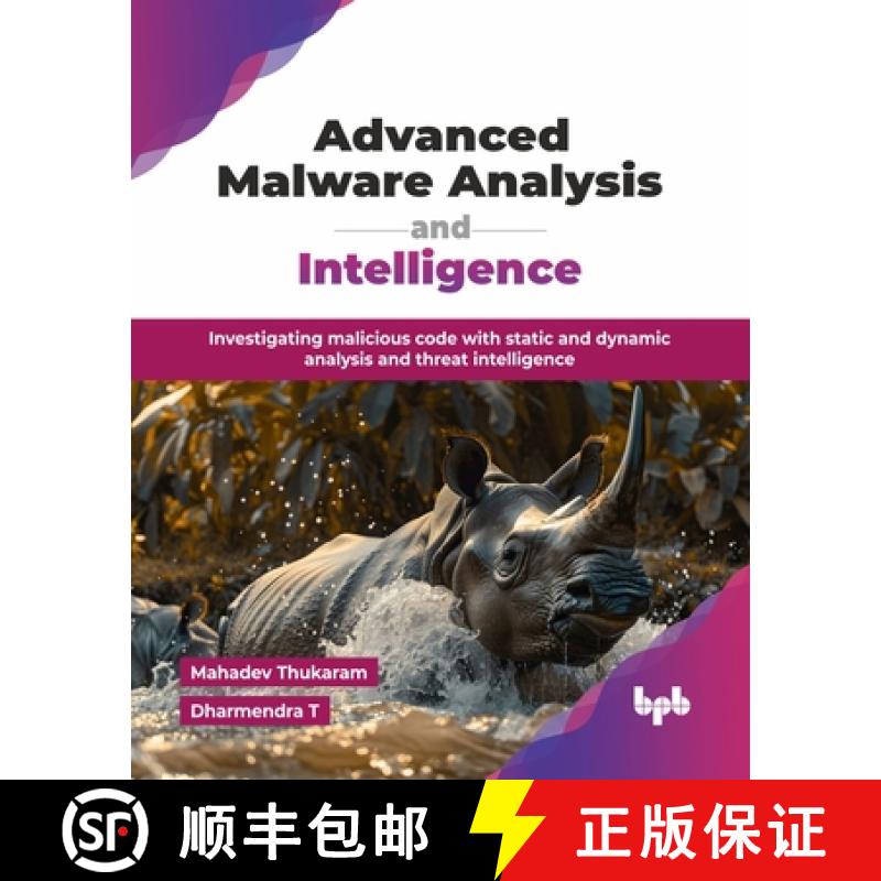 【3-4周达】Advanced Malware Analysis and Intelligence: Investigating malicious code with static and d... [9789365899504]