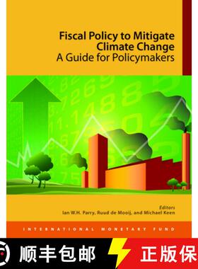【3-4周达】Fiscal policy to mitigate climate change: a guide for policymakers [9781616353933]