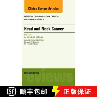 【4周达】Head and Neck Cancer, an Issue of Hematology/Oncology Clinics of North America: Volume 29-6 [9780323402507]
