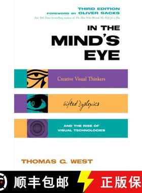【3-4周达】In the Mind's Eye : Creative Visual Thinkers, Gifted Dyslexics, and the Rise of Visual Tec... [9781633886421]