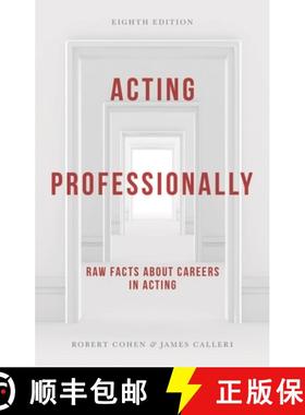 预订 Acting Professionally: Raw Facts about Careers in Acting [9781137605863]
