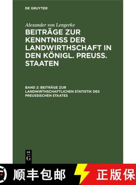预订 Beiträge zur landwirthschaftlichen Statistik des Preußischen Staates：aus: Beiträge zur Kennt... [9783111242538]