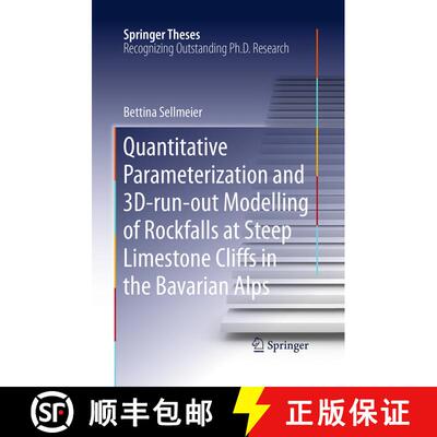【3-4周达】Quantitative Parameterization and 3d‐run‐out Modelling of Rockfalls at Steep L... [9783319305868]