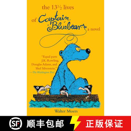 【3-4周达】The 13 1/2 Lives of Captain Blue Bear: Zamonia Book One Volume 1 [9781585678440]