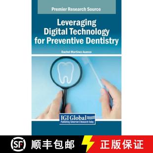 Leveraging Digital Dentistry 9798369338728 Preventive 4周达 for Technology