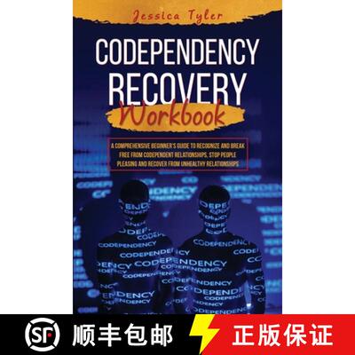 【3-4周达】CODEPENDENCY RECOVERY  WORKBOOK: A Comprehensive Beginner's Guide to Recognize and Break  ... [9781088248140]