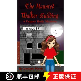 【3-4周达】The Haunted Walker Building: A Pepper Baily Mystery [9780960095919]