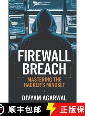 【3-4周达】Firewall Breach: Mastering the Hacker's Mindset [9789334198102]