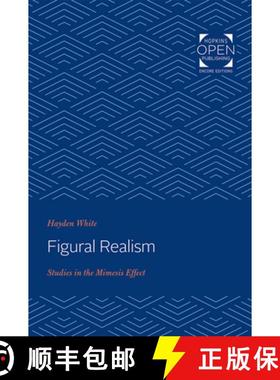 预订 Figural Realism: Studies in the Mimesis Effect [9781421437309]