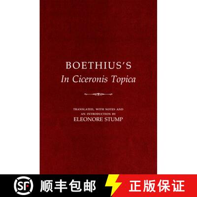 【3-4周达】精装 Boethius's In Ciceronis Topica: An Annotated Translation of a Medieval Dialectical Text [9780801420177]