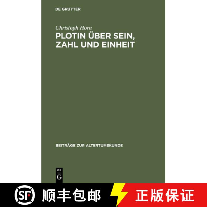 【3-4周达】Plotin uber Sein, Zahl und Einheit: Eine Studie Zu Den Systematischen Grundlagen Der Enneaden [9783598776113]