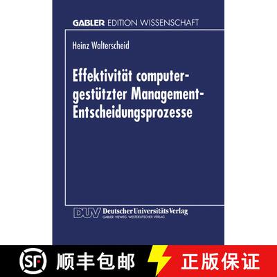 【3-4周达】Effektivität computergestützter Management-Entscheidungsprozesse [9783824463251]