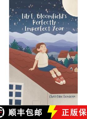 【3-4周达】Lily E. Bloomfield's Perfectly Imperfect Year [9780994812018]
