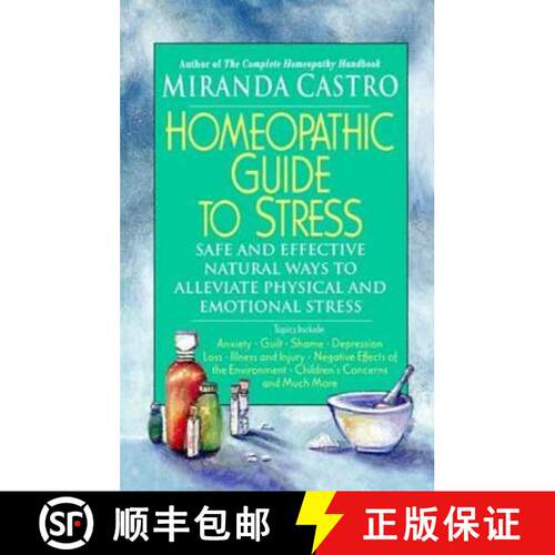 【3-4周达】Homeopathic Guide to Stress: Safe and Effective Natural Ways to Alleviate Physical and Emo... [9780312291808]