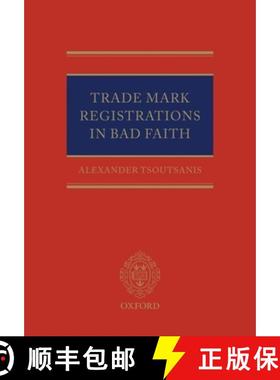 【3-4周达】TRADE MARK REGISTRATIONS IN BAD FAITH C [9780199551477]