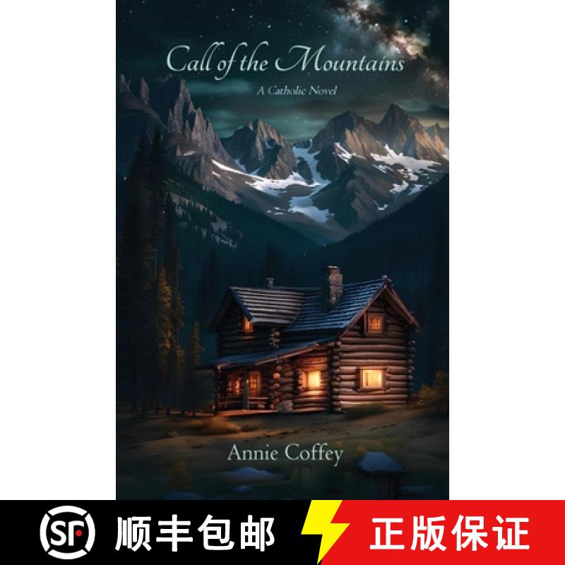 【2-3周达】Call of the Mountains: A Catholic Novel [9798991404501]
