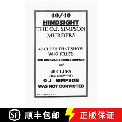 【3-4周达】40/40 HINDSIGHT  The O.J. Simpson Murders [9780615147406]