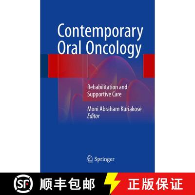【3-4周达】Contemporary Oral Oncology: Rehabilitation and Supportive Care [9783319438559]