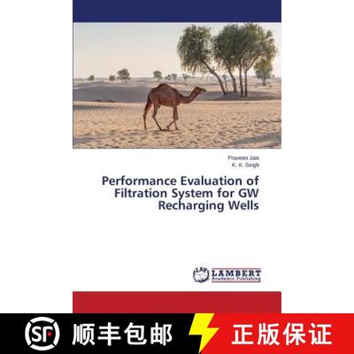 预订 Performance Evaluation of Filtration System for GW Recharging Wells [9783659709661]
