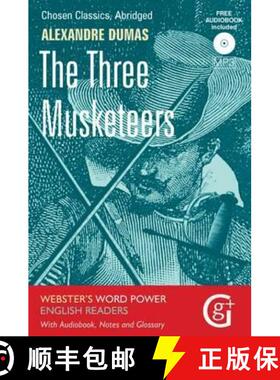 【3-4周达】Three Musketeers: Abridged and Retold with Notes and Free Audiobook [9781910965344]
