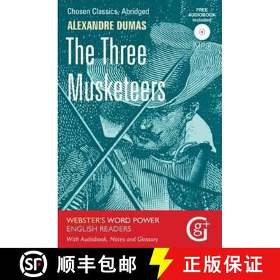 【3-4周达】Three Musketeers: Abridged and Retold with Notes and Free Audiobook [9781910965344]