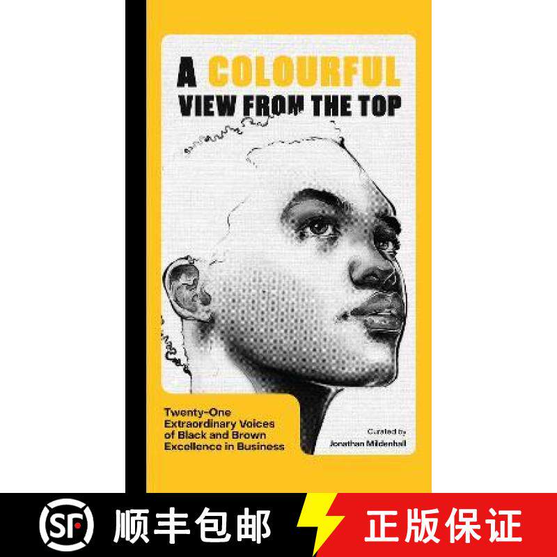 【3-4周达】Colourful View From the Top: Twenty-One Extraordinary Stories of Leaders of Colour Achievi... [9781408715796]