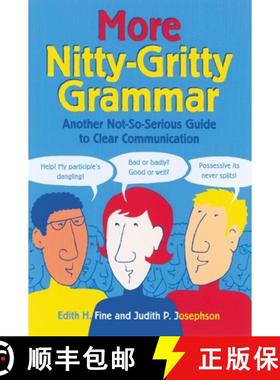 【3-4周达】More Nitty-Gritty Grammar: Another Not-So-Serious Guide to Clear Communication [9781580082280]