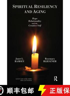 【3-4周达】Spiritual Resiliency and Aging: Hope, Relationality, and the Creative Self [9780895034113]
