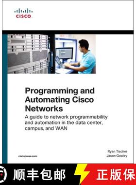 【3-4周达】Programming and Automating Cisco Networks: A Guide to Network Programmability and Automati... [9781587144653]