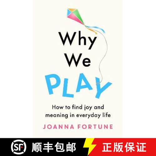 【3-4周达】Why We Play: How to find joy and meaning in everyday life [9781909770867]