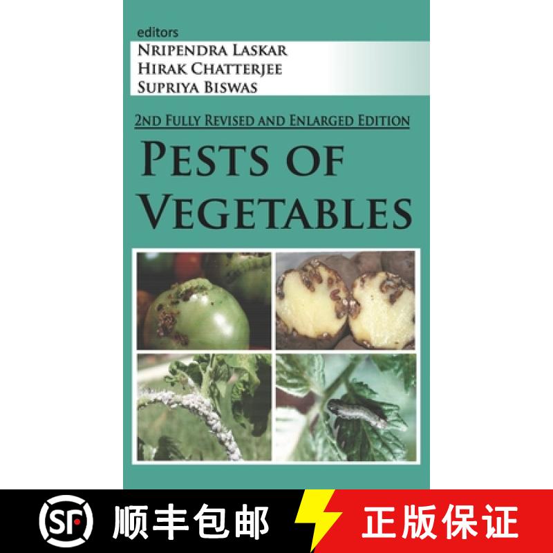 【3-4周达】Pests Of Vegetables: 2nd Fully Revised And Enlarged Edition [9789395319263]