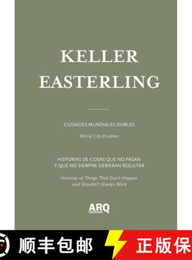 预订 Keller Easterling: Ciudades mundiales dobles / World City Doubles [9789569571466]