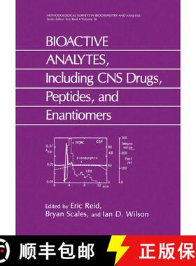 【3-4周达】BIOACTIVE ANALYTES, Including CNS Drugs, Peptides, and Enantiomers [9781475718942]