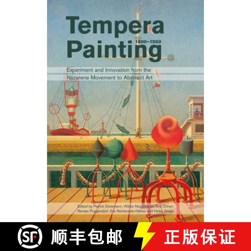 【2-3周达】Tempera Painting 1800 - 1950: Experiment and Innovation from the Nazarene Movement to Abst... [9781909492592]