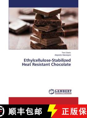 预订 Ethylcellulose-Stabilized Heat Resistant Chocolate [9783659620782]