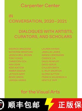 【3-4周达】In Conversation, 2020-2021 : Dialogues with Artists, Curators, and Scholars [9781735230535]