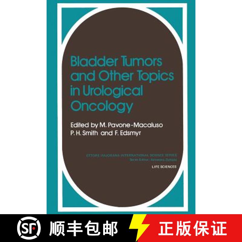 【3-4周达】Bladder Tumors and Other Topics in Urological Oncology [9781461330325]