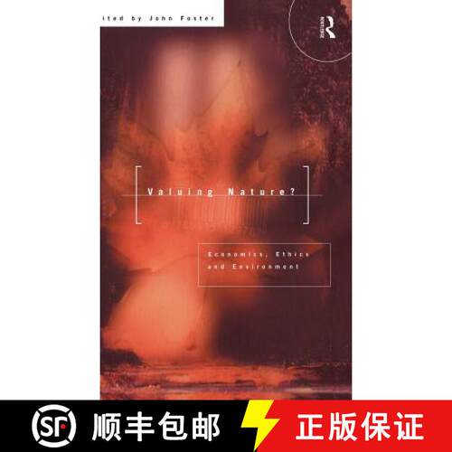 【3-4周达】精装 Valuing Nature? : Economics, ethics and environment [9780415129787]